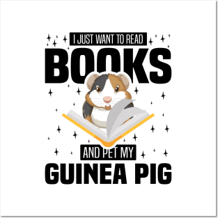 I Just Want To Read Books And Pet My Guinea Pig, Rodents lover and owner Posters and Art